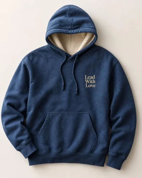 Lead With Love Hoodie